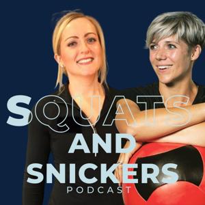 Squats and Snickers