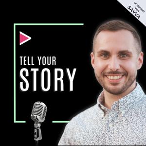 Tell your Story Podcast