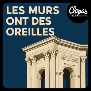 Les murs ont des oreilles