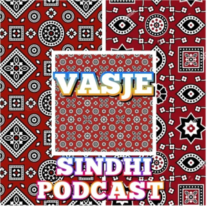 Vasje Sindhi Podcast