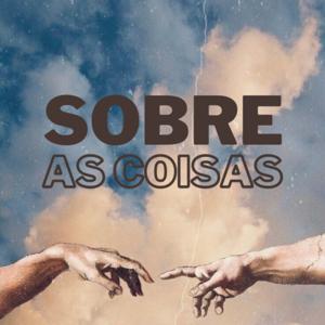 Sobre as Coisas