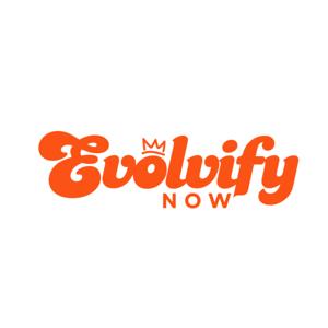 Evolvify Now