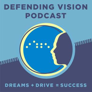 The Defending Vision Podcast
