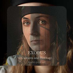 Exodus: Cultures & Heritage