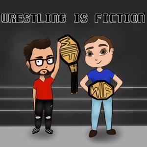 Wrestling is Fiction
