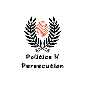 PoliticsNPersecution