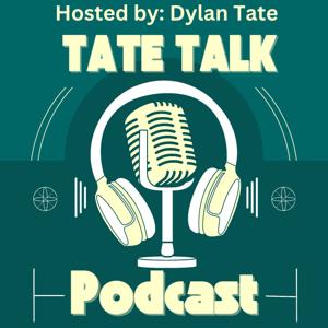 Tate Talk Podcast