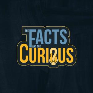 The Facts And The Curious