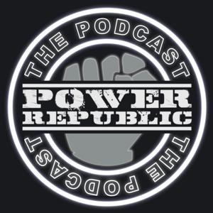 The Power Republic Podcast