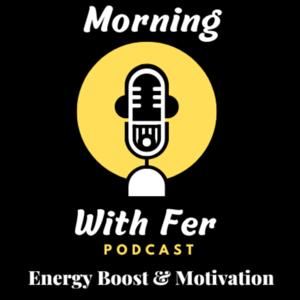 Mornings With Fer: New Beginnings