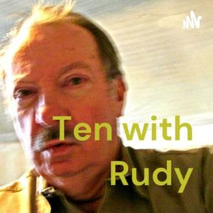 Ten with Rudy