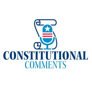 Constitutional Comments