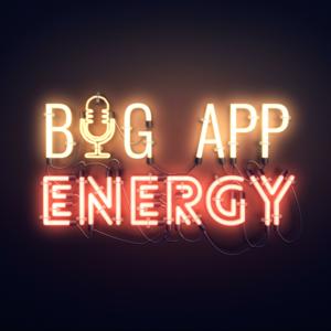 Big App Energy