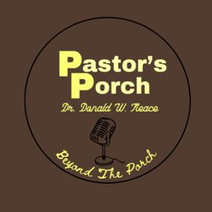 Pastors Porch - Beyond The Porch