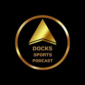 Docks Sports Podcast