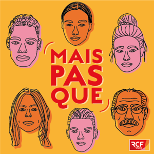 Mais pas que, le podcast qui va au delà des préjugés