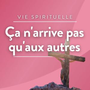 Ça n'arrive pas qu'aux autres