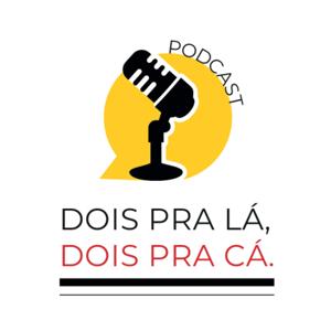 Dois Para Lá, Dois Para Cá