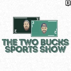 Two Bucks Sports Podcast