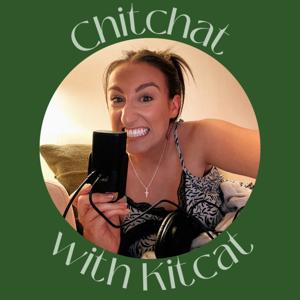 Chitchat with Kitcat