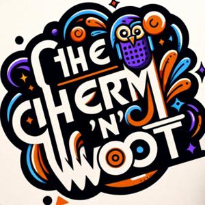 The Cherm 'N' Woot