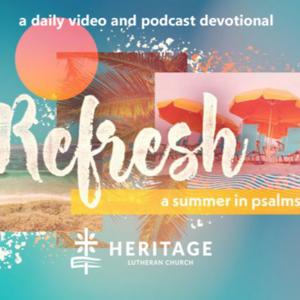 Refresh: A Summer in Psalms