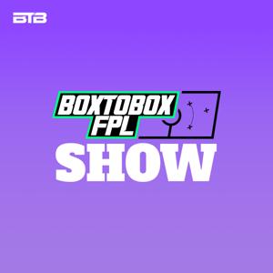 BoxtoBox FPL Show