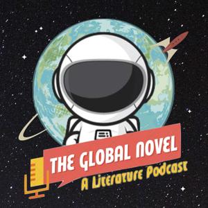 The Global Novel: a literature podcast