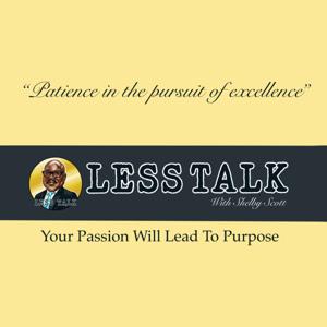 Less Talk