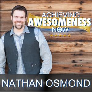 Achieving Awesomeness Now