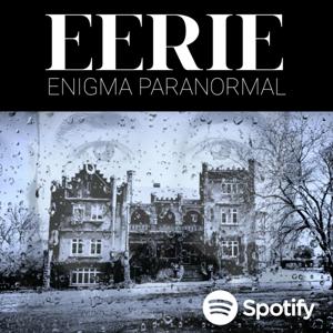 Eerie Enigma Paranormal with Ben