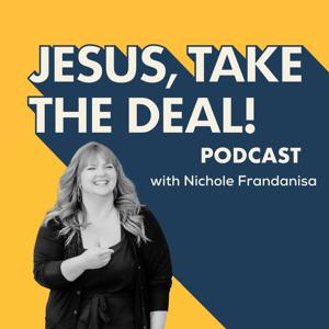 Jesus, Take The Deal!