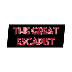 The Great Escapist