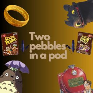 Two Pebbles In A Pod