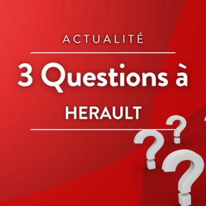 3 questions à (Hérault)