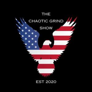 The Chaotic Grind Show