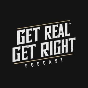 Get Real, Get Right Podcast