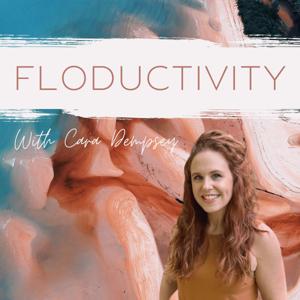 Floductivity with Cara Dempsey