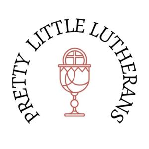 Pretty Little Lutherans