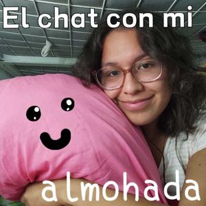 El chat con mi almohada