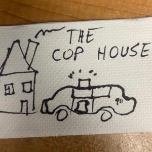 The Cop House