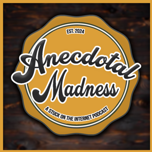 Anecdotal Madness