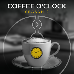 Coffee O'Clock - Season 2 | Video