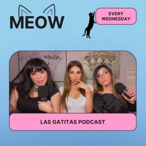 Las Gatitas Podcast