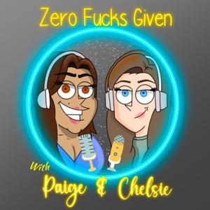 Zero F_cks Given Podcast