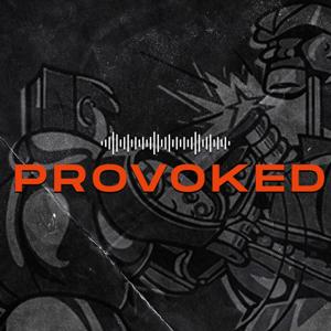 Provoked