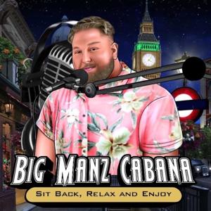 Big Manz Cabana