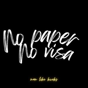 NO PAPER NO VISA