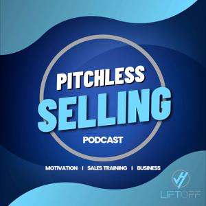 Pitchless Selling Podcast