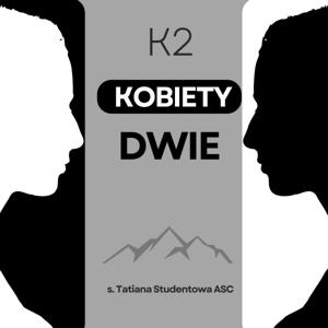 K2 - Kobiety Dwie